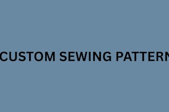 create unique sewing pattern for you