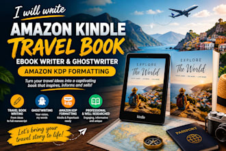write amazon kindle travel book ebook writer ghostwrite amazon kpd formatting