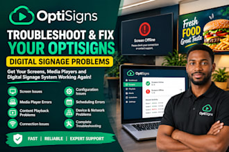 troubleshoot and fix your digital signage problems for optisigns yodeck