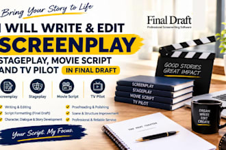 write and edit screenplay, stageplay movie script and TV pilot in final draft