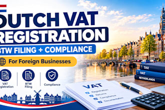 handle dutch vat registration, btw filing and compliance for foreign businesses