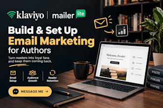 build klaviyo mailerlite email marketing and reader retention for authors