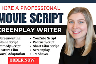 screenwriting, screenplay, movie script  tv pilot, film script, comedy script
