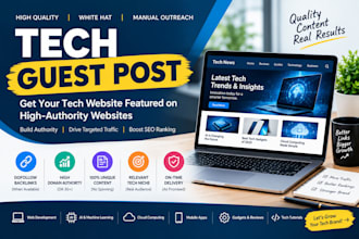 provide quality tech guest post publishing opportunities