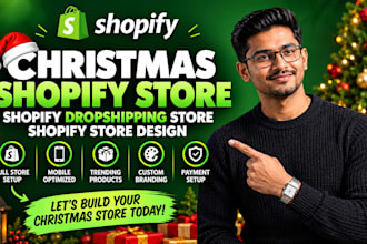 design christmas shopify store, shopify dropshipping store, shopify store design