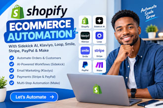 setup shopify sidekick ai agent klaviyo loop smile stripe paypal make automation