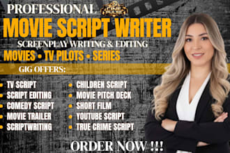 write screenplay, movie script, short film, TV series, and screenwriting project