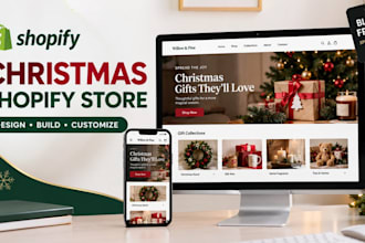 design and build a christmas shopify store for holiday sales and black friday
