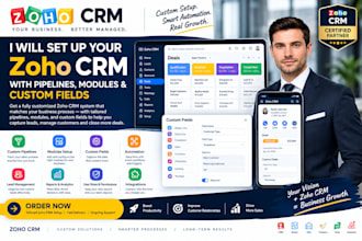 set up zoho CRM with pipelines, modules and custom fields for your business