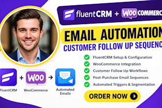 setup fluentcrm woocommerce email automation customer follow up sequence