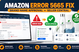 amazon error 5665 fix brand name approval seller central listing error expert