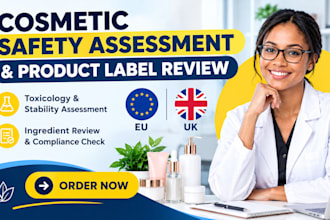 prepare cosmetic safety assessment, safety data sheet and product label review