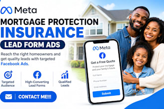 use meta ads to generate hot mortgage protection leads