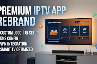 rebrand and customize your iptv app layout and splash screen