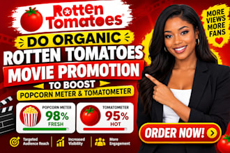 do organic rotten tomatoes movie promotion to boost porpcornmeter tomatometer