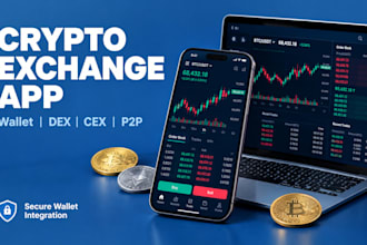 develop crypto exchange app crypto trading website dex cex p2p wallet app