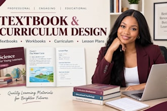 write, design and format educational textbook, curriculum plan, academic writing