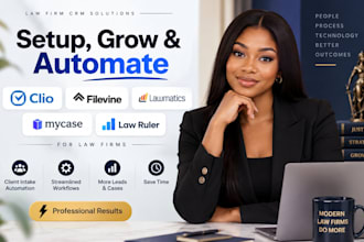setup, grow, automate clio filevine lawmatics mycase and law ruler for law firms
