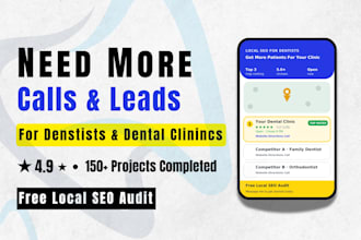 do local SEO for dentists to get more calls and leads