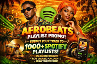 submit and promote your afrobeats music track to 1000 spotify playlists
