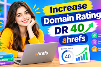 increase domain rating DR 40 ahref