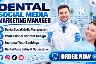 manage dental healthcare social media marketing for your clinic dental leads ads
