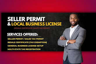 get seller permit, resale certificate, sales tax permit, business license