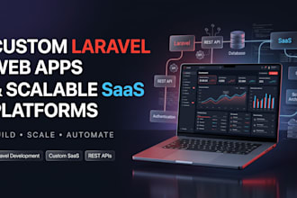 develop custom laravel web app and scalable saas platforms