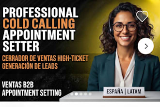 do b2b cold calling, representante de ventas appointment setting sales cerrador