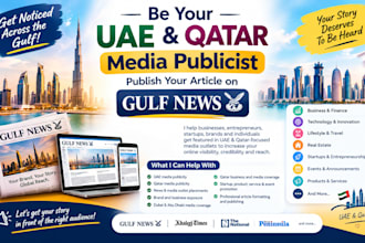 be your uae, qatar media publicist, publish your article on gulf news