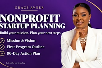write your nonprofit mission, first program outline and 90 day launch plan