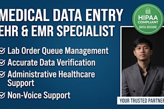 provide hipaa compliant medical data entry and ehr support