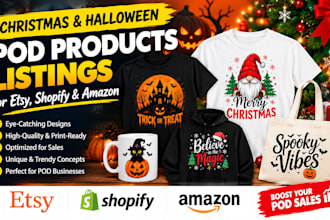 design christmas halloween pod products listings for etsy, shopify store