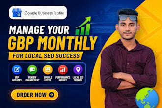 manage your google business profile monthly for local SEO