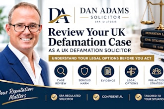 review your uk defamation case as a soiicitor and advise on legal options