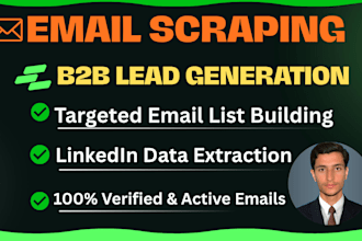 do targeted email scraping and b2b lead generation