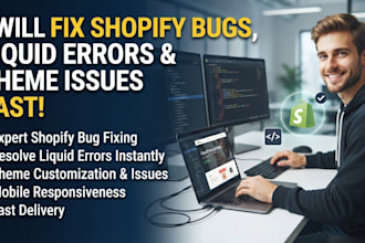 fix shopify bugs, liquid errors, and theme issues fast