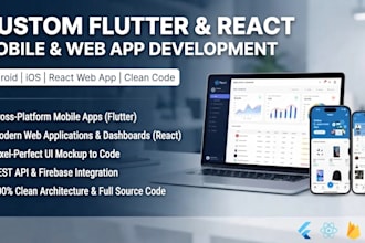 build custom flutter and react mobile and web apps