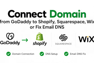 connect domain from godaddy to shopify, squarespace, wix, or fix email dns