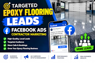 generate targeted epoxy flooring leads facebook ads contractor marketing