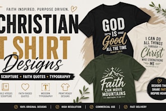 create christian t shirt designs with scripture, faith quotes and typography