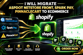 migrate aspdot netstorefront spark pay pinnaclecart to ecommerce shopify store