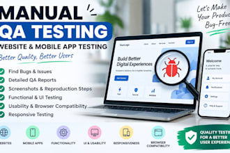 do manual testing and QA testing for your website or app