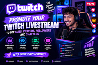 promote your twitch livestream to get subs, viewers, followers, and chatters