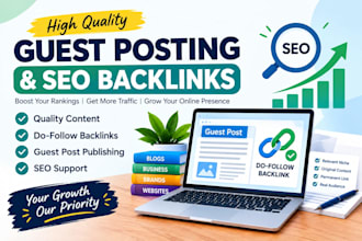 provide high quality guest posting and SEO backlinks