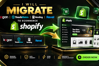 migrate kogan marketplace touchbistro vending  revel to ecommerce shopify store