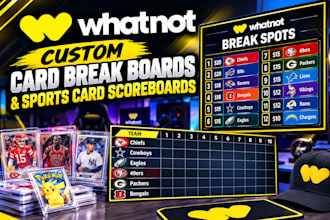 design custom whatnot scoreboards and card break boards
