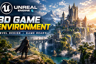 create 3d game environment and level design in unreal engine 5