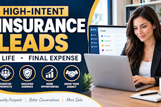 generate high intent insurance leads for life and final expense agents