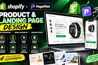 design a high converting pagepilot shopify product page and landing page